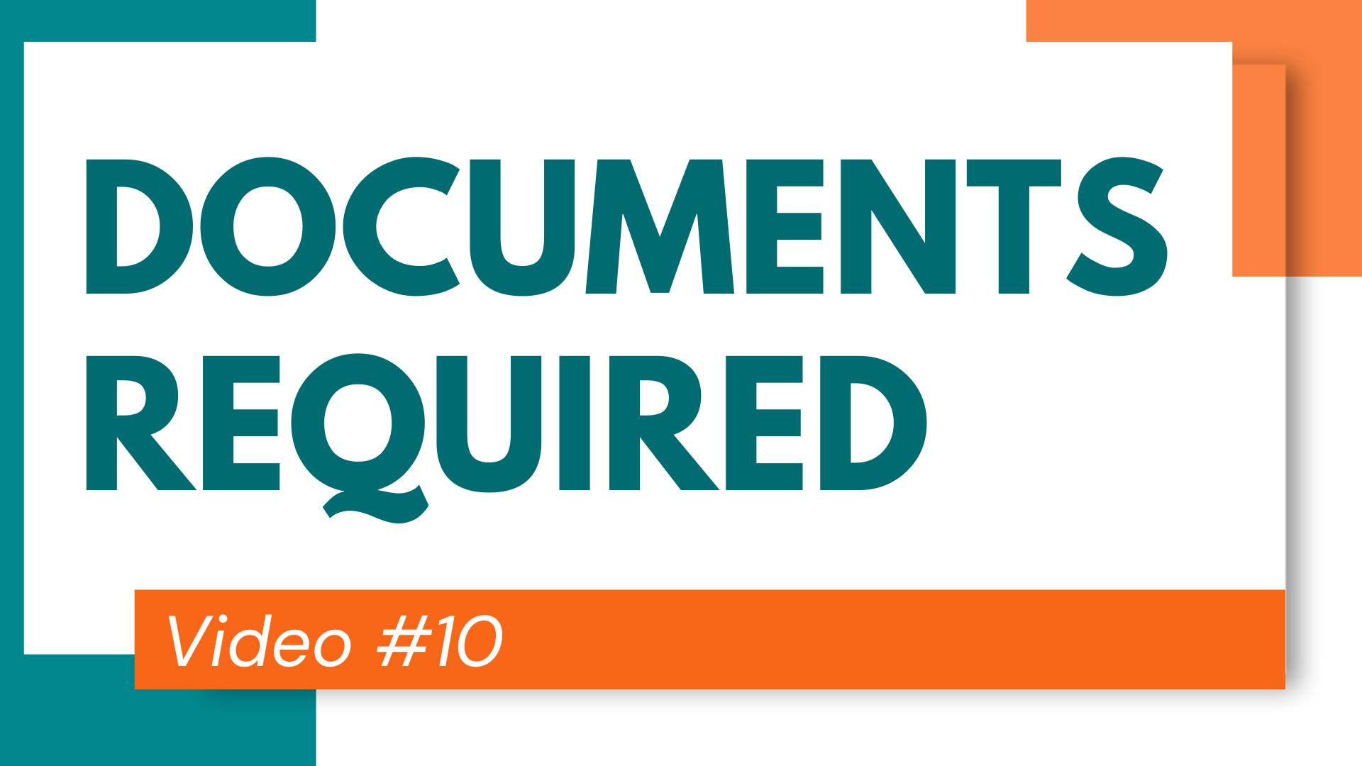 10. Documents required