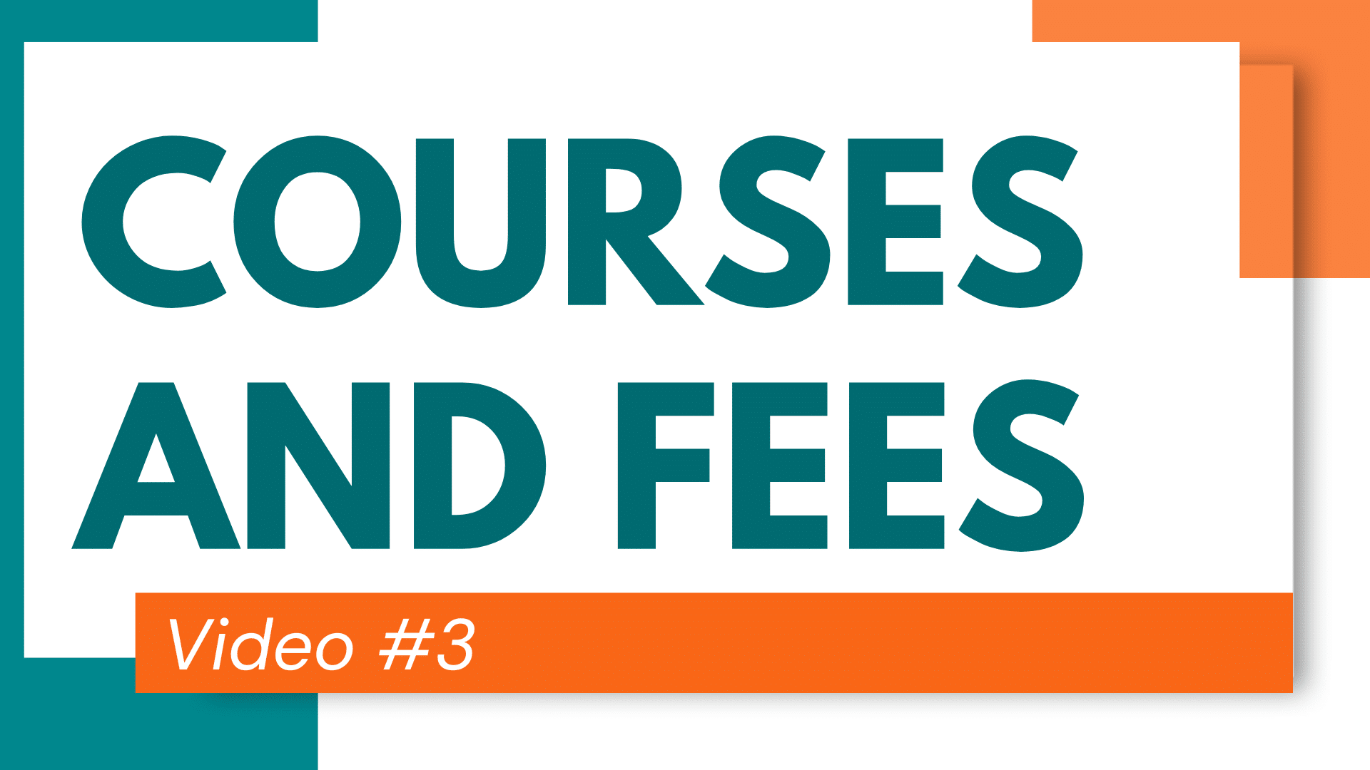3. Courses and Fees